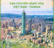 Giá Vận Chuyển Từ Việt Nam Đến Đài Loan (Taiwan)