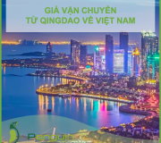 Giá Vận Chuyển Hàng Từ Thanh Đảo, Qingdao Về Việt Nam