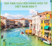 Giá Vận Chuyển Hàng Hóa Từ Việt Nam Đến Ý